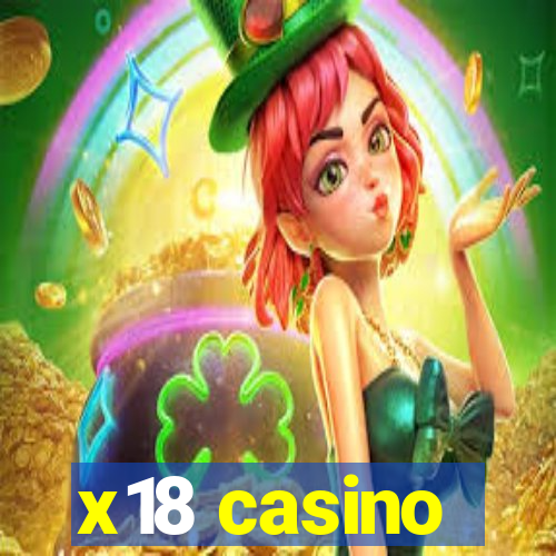 x18 casino